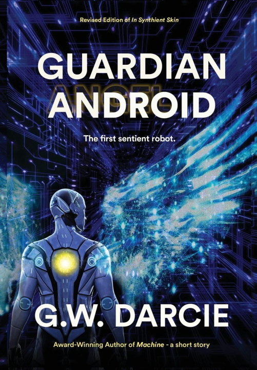Kniha Guardian Android G. W. DARCIE