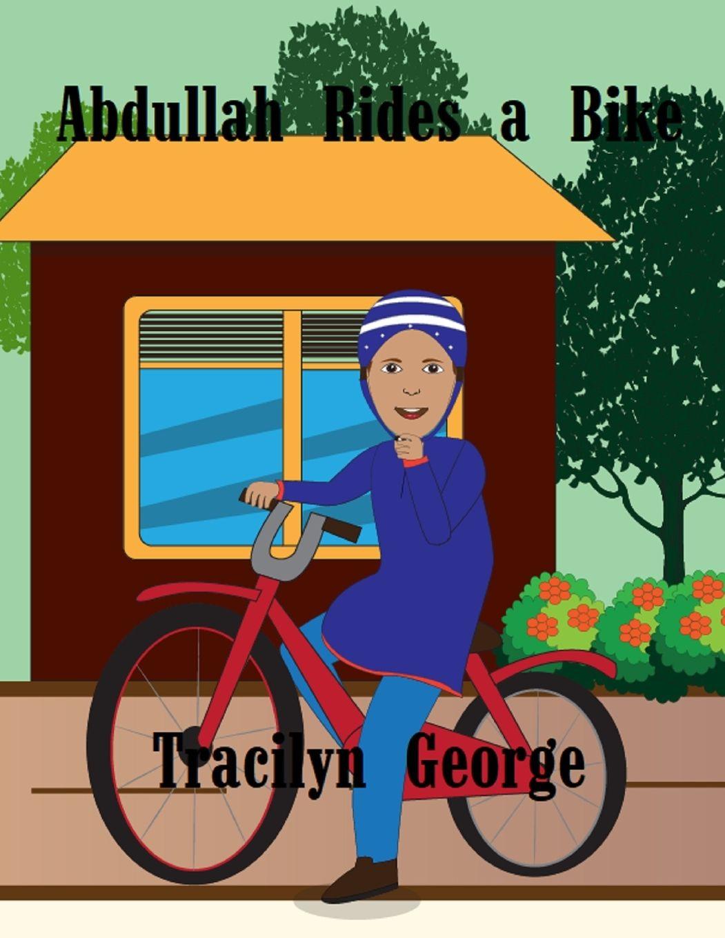 Knjiga Abdullah Rides a Bike Tracilyn George