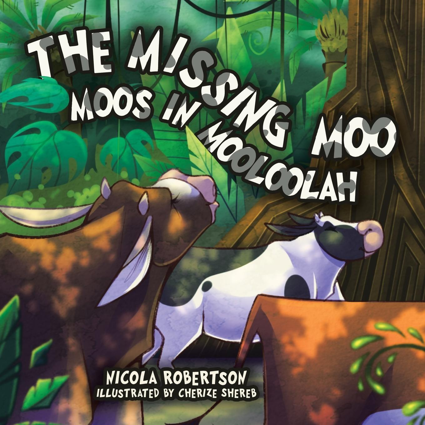 Knjiga The Missing Moo Moos in Mooloolah 