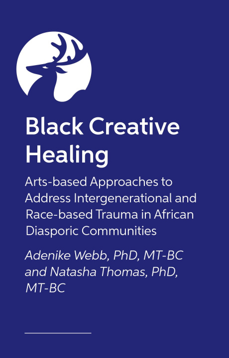 Kniha Black Creative Healing Adenike Webb