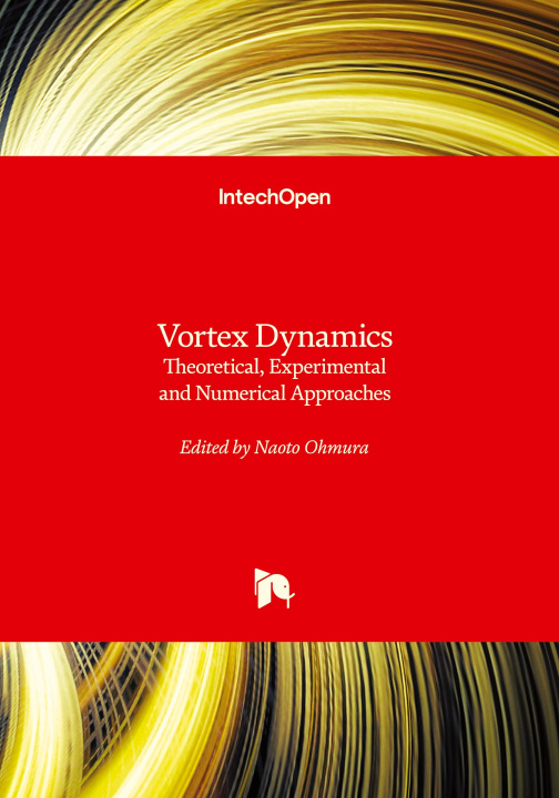 Kniha Vortex Dynamics - Theoretical, Experimental and Numerical Approaches 