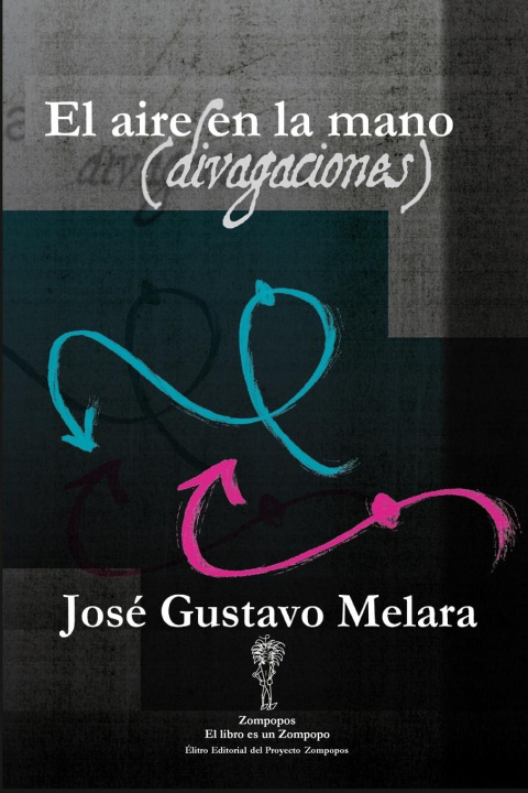 Knjiga El aire en la mano (divagaciones) Keiselim A Montás