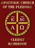 Apostolic Church of the Pleroma Clergy Handbook