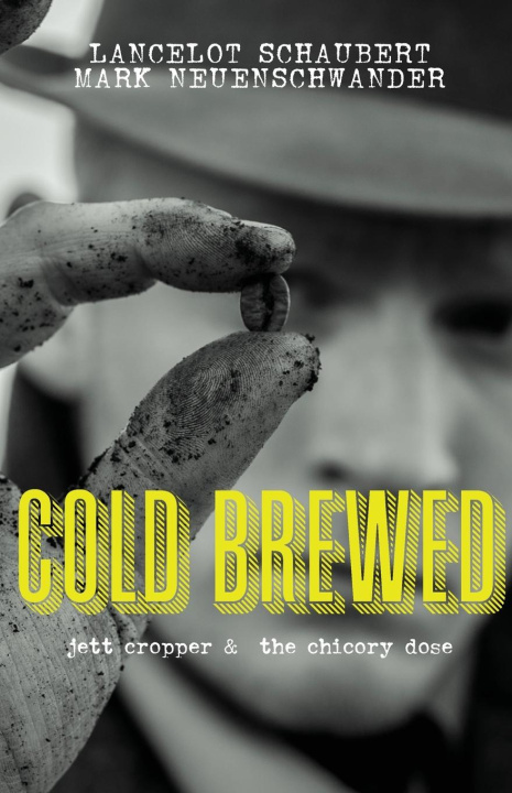 Kniha Cold Brewed Mark Neuenschwander