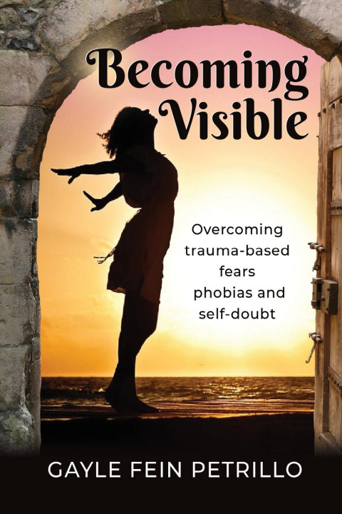 Knjiga Becoming Visible Gayle Fein Petrillo