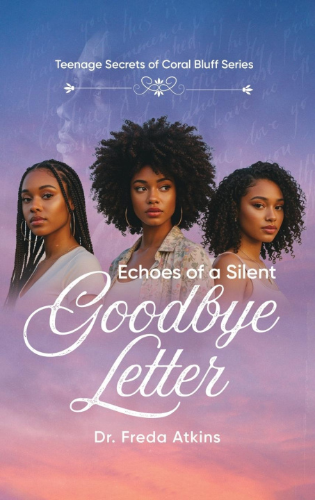 Libro Echoes of a Silent Goodbye Letter Dr. Freda Atkins
