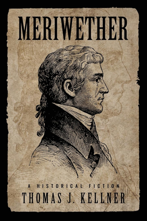 Kniha Meriwether Thomas J. Kellner