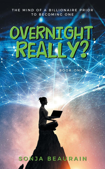 Kniha Overnight, Really? Sonja Beaurain