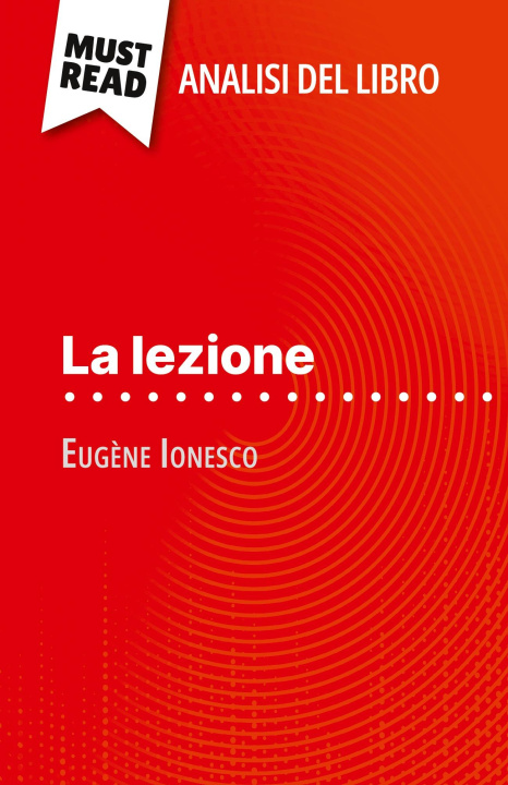 Kniha La lezione di Eug?ne Ionesco (Analisi del libro) Sara Rossi