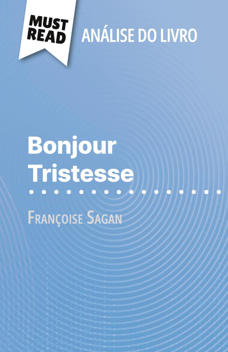 Libro Bonjour Tristesse de Françoise Sagan (Análise do livro) Alva Silva