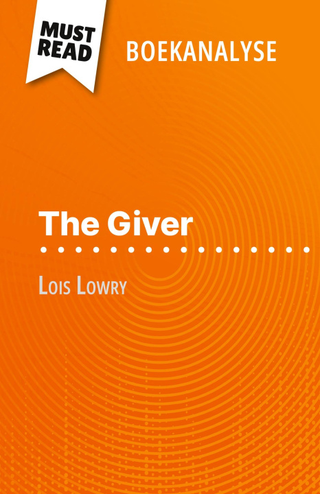 Knjiga The Giver van Lois Lowry (Boekanalyse) Nikki Claes