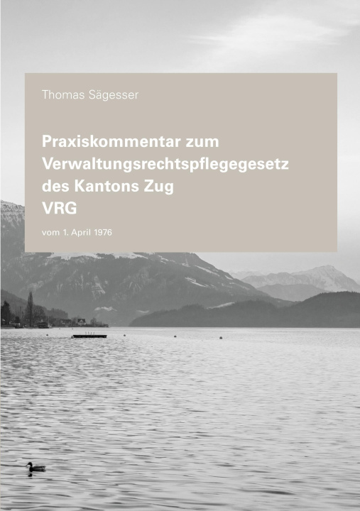 Kniha Praxiskommentar zum Verwaltungsrechtspflegegesetz des Kantons Zug VRG 