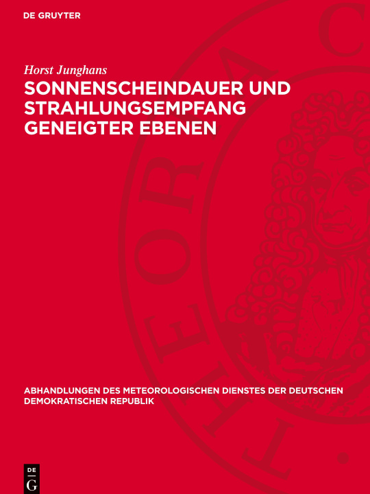 Knjiga Sonnenscheindauer und Strahlungsempfang geneigter Ebenen Horst Junghans