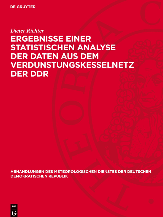 Libro Ergebnisse einer statistischen Analyse der Daten aus dem Verdunstungskesselnetz der DDR Dieter Richter