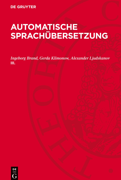 Kniha Automatische Sprachübersetzung, III., Automatische Sprachübersetzung III. Gerda Klimonow