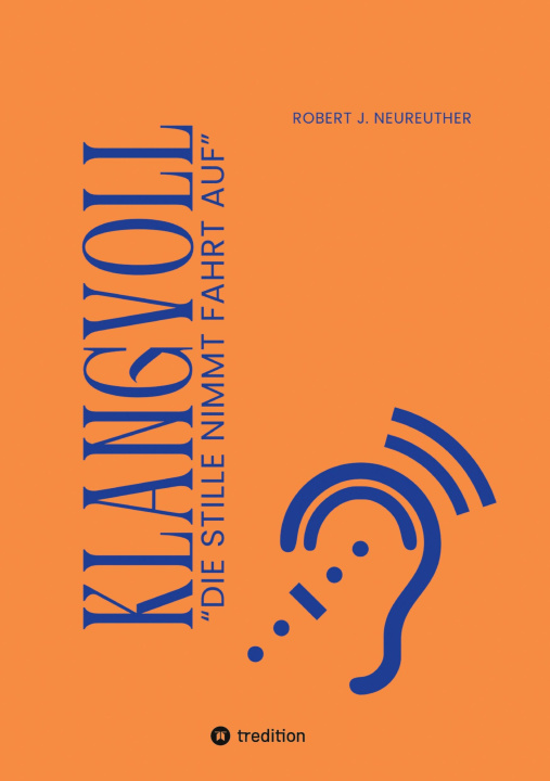 Buch KLANGVOLL Robert  J. Neureuther