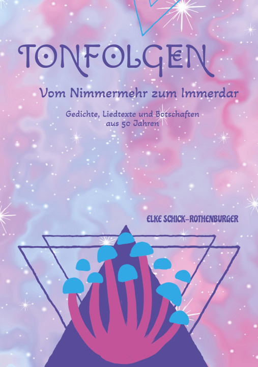 Knjiga Tonfolgen Elke Schick-Rothenburger