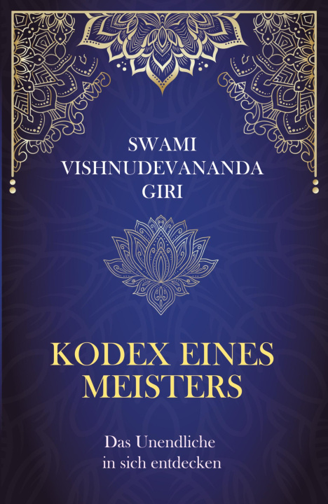 Kniha Kodex eines Meisters Swami Vishnudevananda Giri