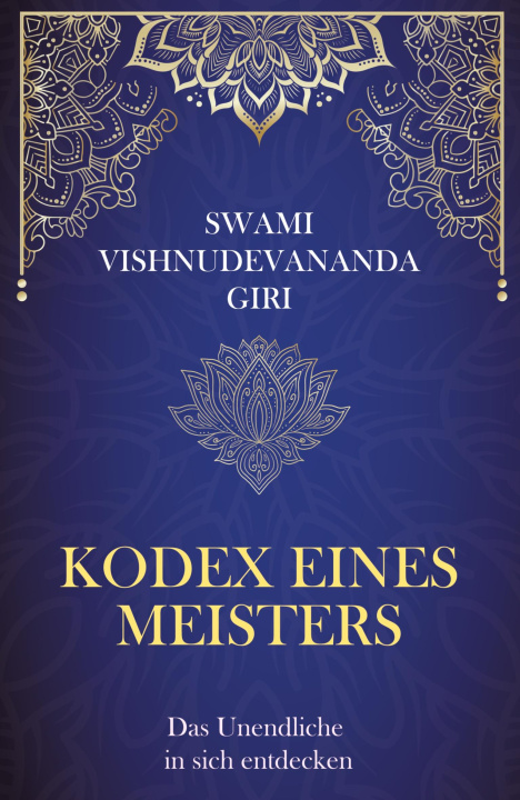 Knjiga Kodex eines Meisters Swami Vishnudevananda Giri
