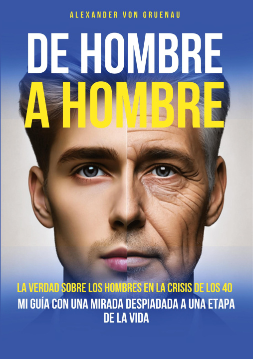 Knjiga De hombre a hombre Alexander von Gruenau