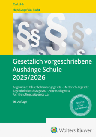 Buch Gesetzlich vorgeschriebene Aushänge Schule 2025 / 2026 
