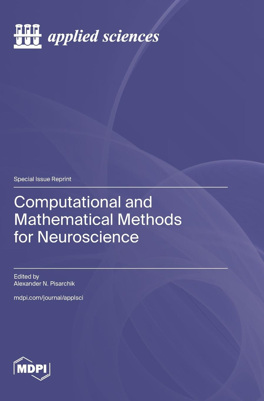 Kniha Computational and Mathematical Methods for Neuroscience 