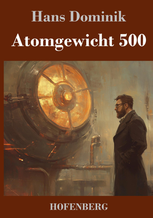 Knjiga Atomgewicht 500 Hans Dominik