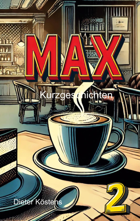 Kniha Max 2 Dieter Köstens