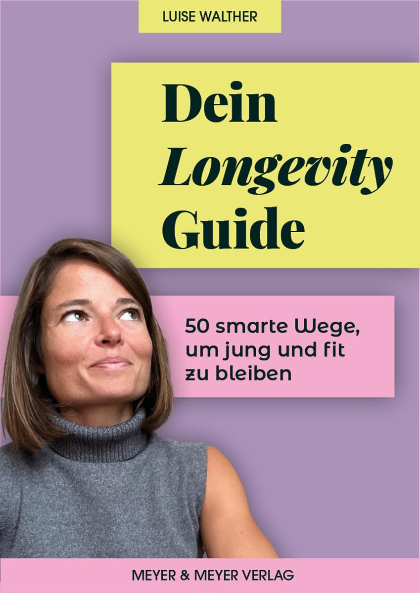 Kniha Dein Longevity Guide Luise Walther