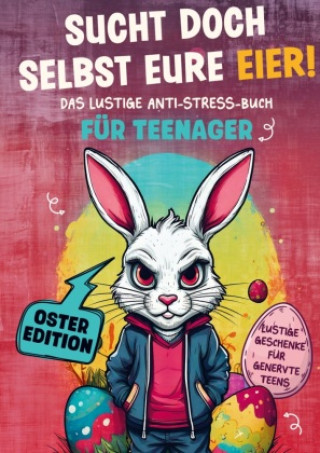 Kniha Sucht doch selbst eure Eier! Nico  Sturm