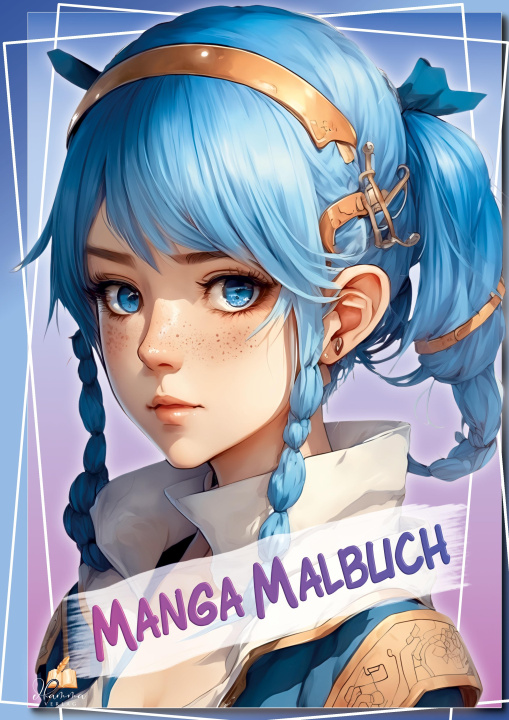 Kniha Manga Malbuch für Mädchen ab 8 Jahren mit 52 Ausmalbildern 
