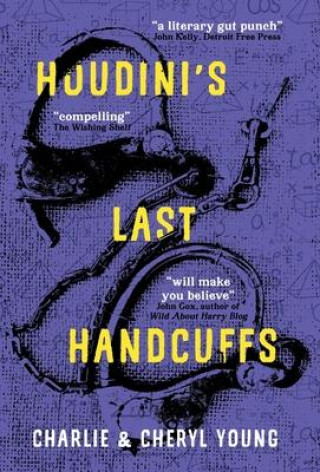 Carte Houdini's Last Handcuffs Cheryl Young