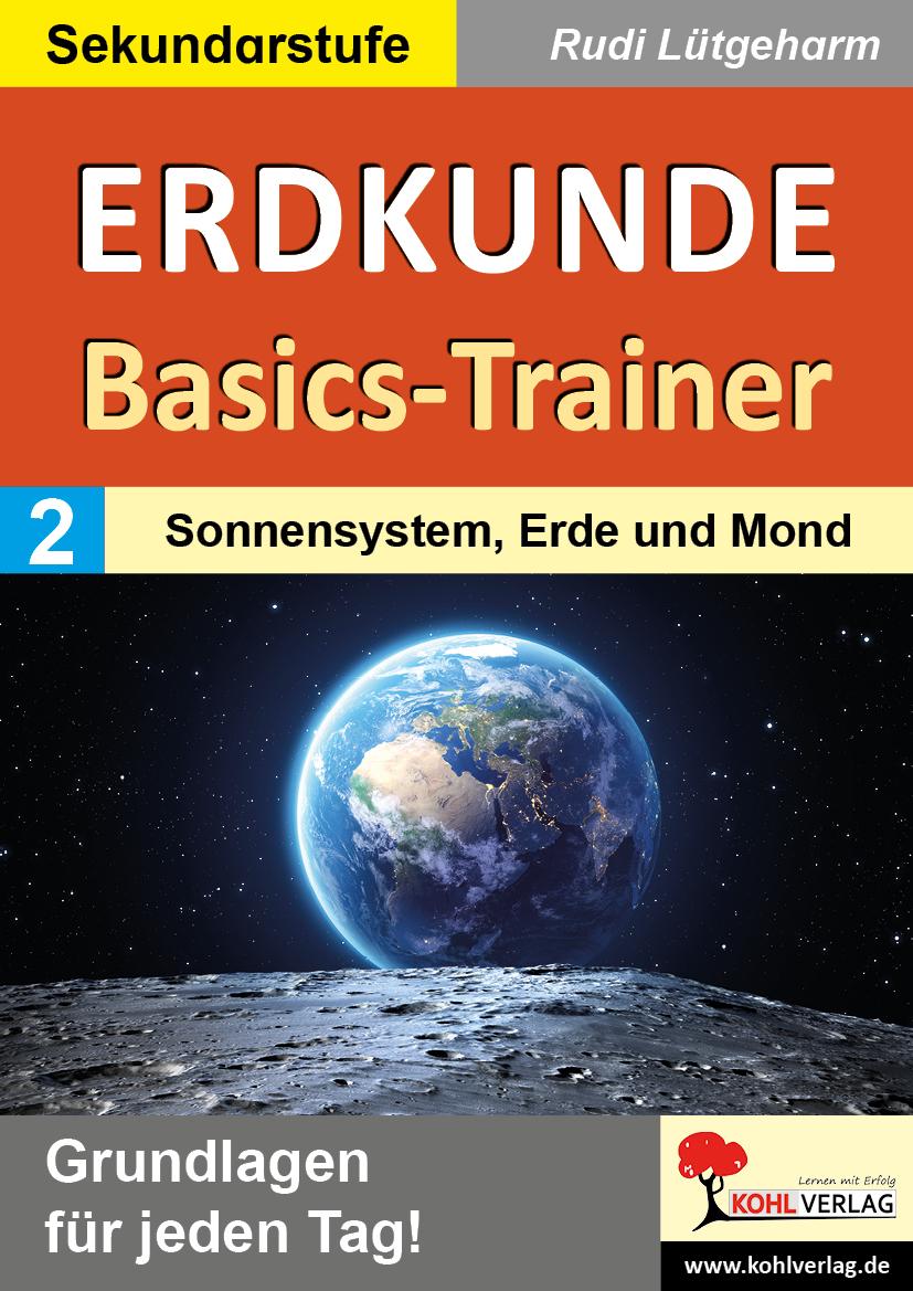Libro Erdkunde-Basics-Trainer / Band 2: Sonnensystem, Erde und Mond Rudi Lütgeharm