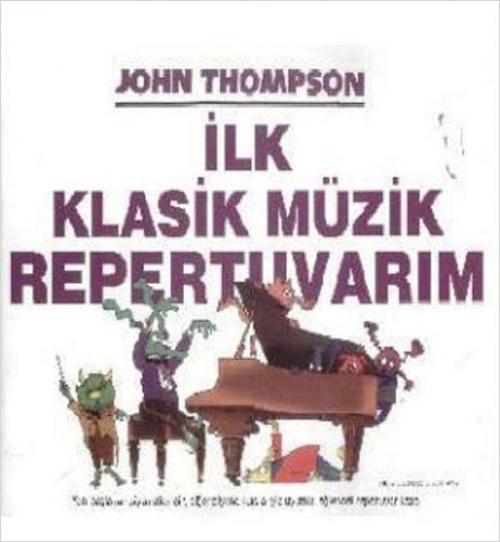 Knjiga Ilk Klasik Müzik Repertuvarim 
