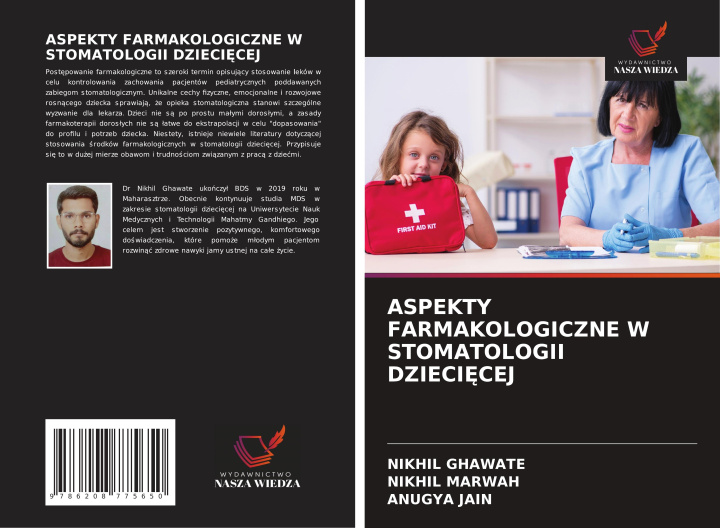 Libro ASPEKTY FARMAKOLOGICZNE W STOMATOLOGII DZIECI?CEJ Nikhil Marwah