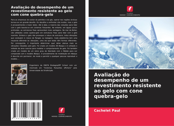 Libro Avaliaç?o do desempenho de um revestimento resistente ao gelo com cone quebra-gelo Cachelet Paul