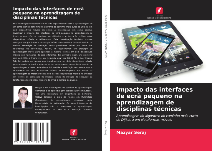 Kniha Impacto das interfaces de ecr? pequeno na aprendizagem de disciplinas técnicas Mazyar Seraj