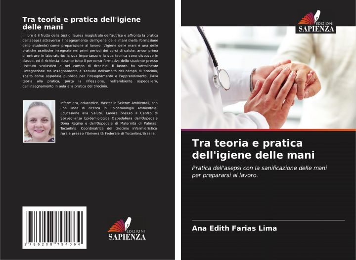 Kniha Tra teoria e pratica dell'igiene delle mani Ana Edith Farias Lima