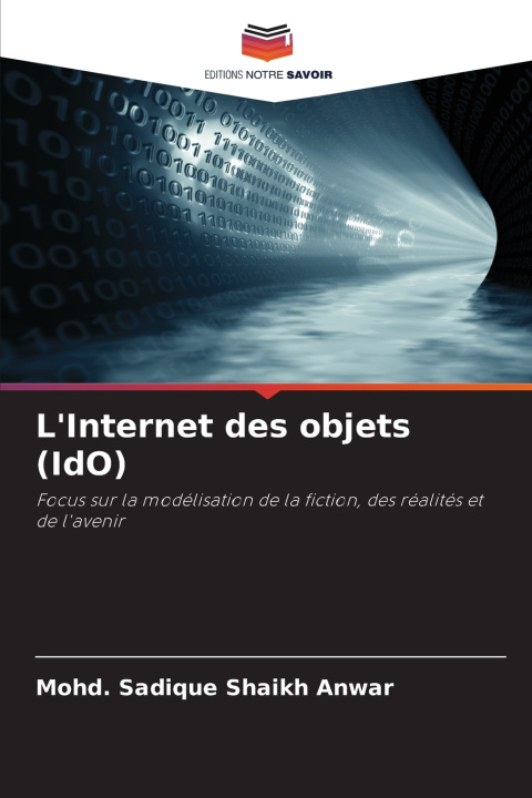 Knjiga L'Internet des objets (IdO) Mohd. Sadique Shaikh Anwar