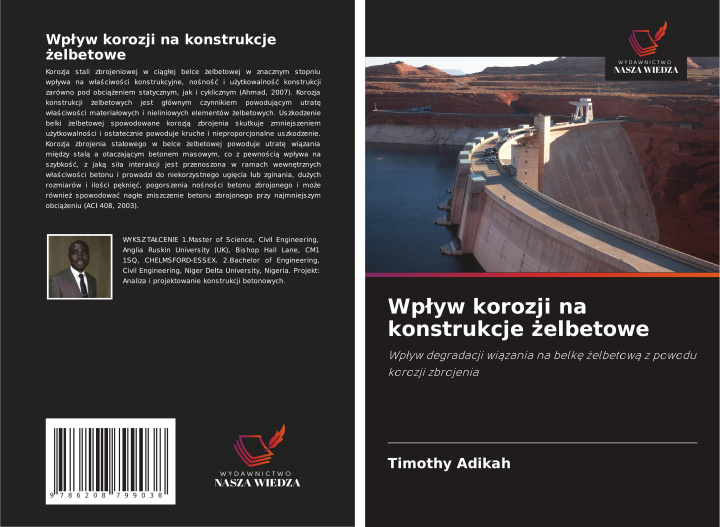 Libro Wp?yw korozji na konstrukcje ?elbetowe Timothy Adikah