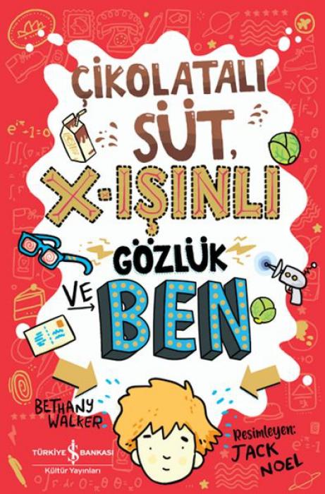 Libro Cikolatali Süt, X-Isinli Gözlük ve Ben 