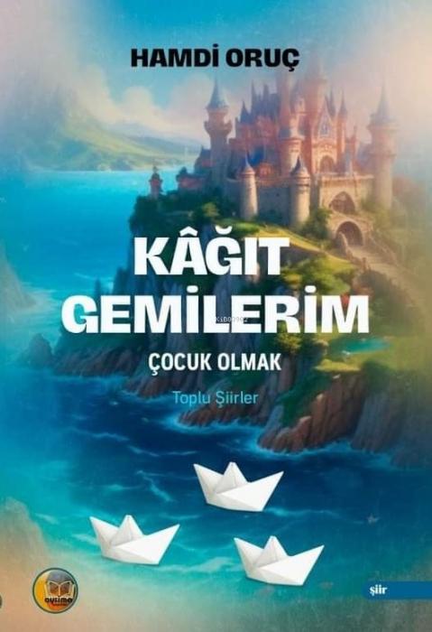 Knjiga Kagit Gemilerim 