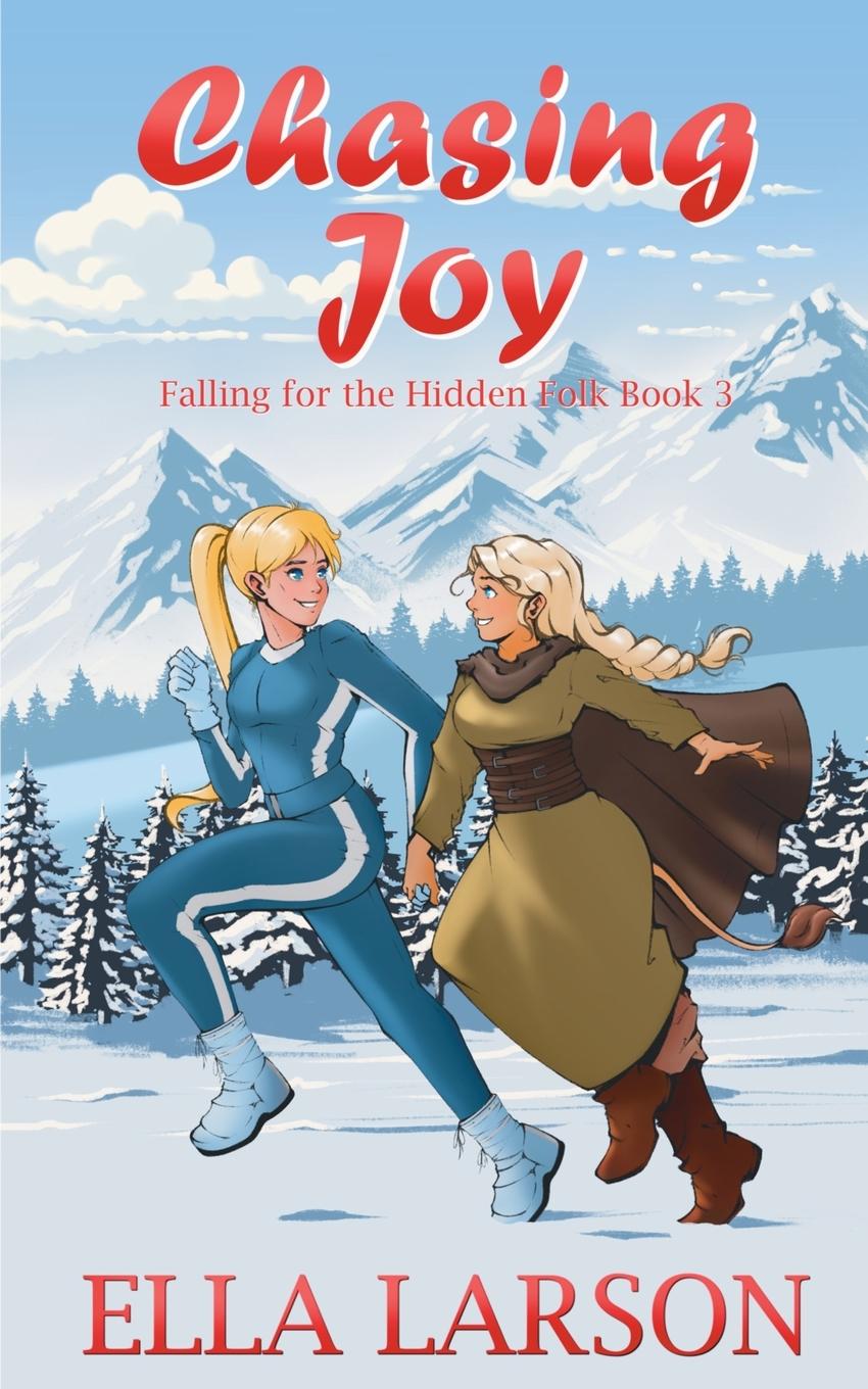 Knjiga Chasing Joy Ella Larson