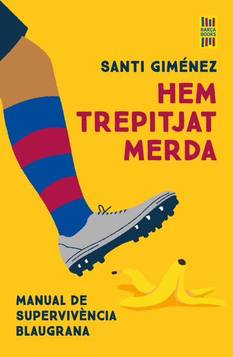 Kniha Hem trepitjat merda Santi Giménez