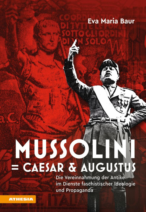 Kniha Mussolini = Caesar & Augustus Eva Maria Baur
