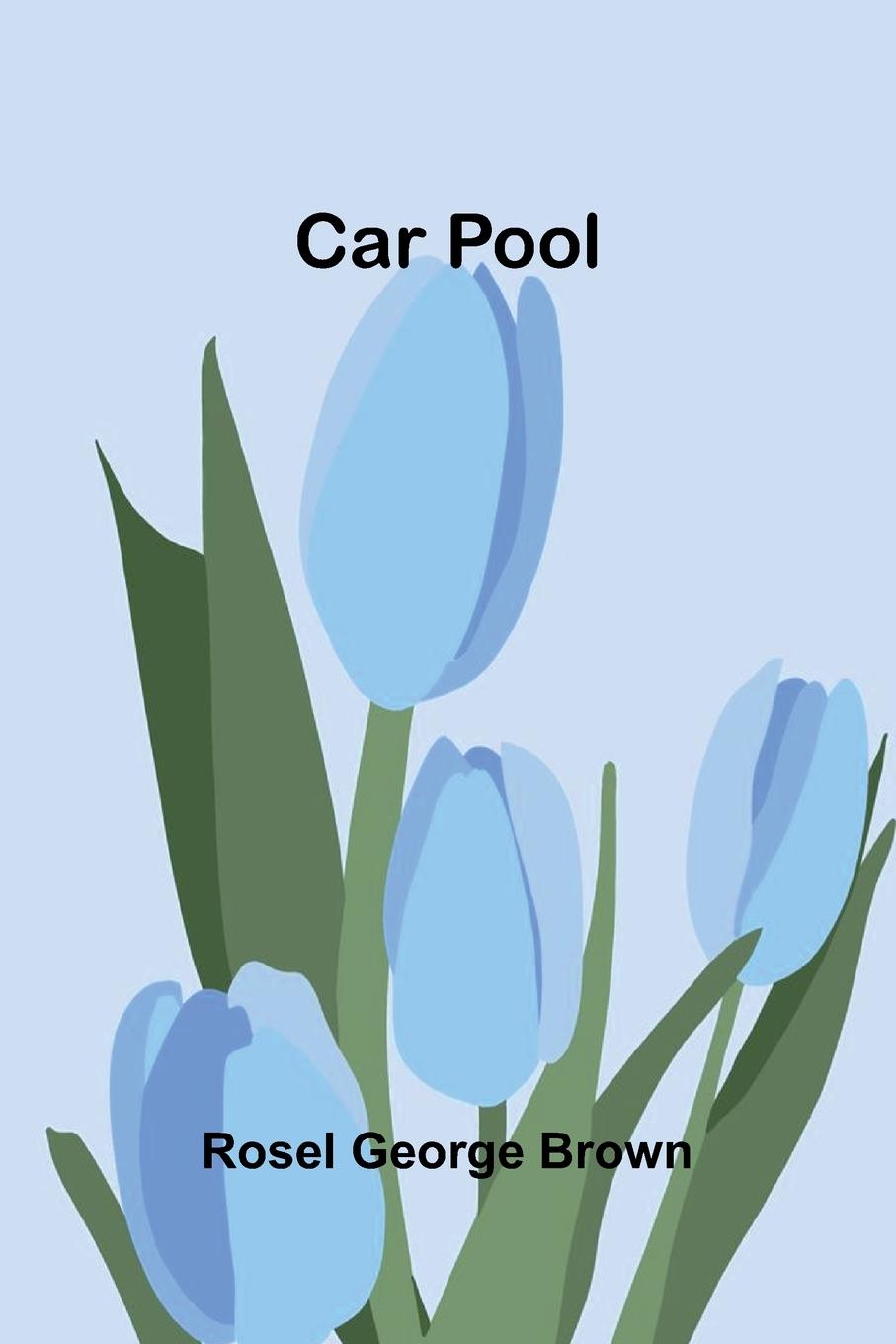 Kniha Car Pool Rosel George Brown