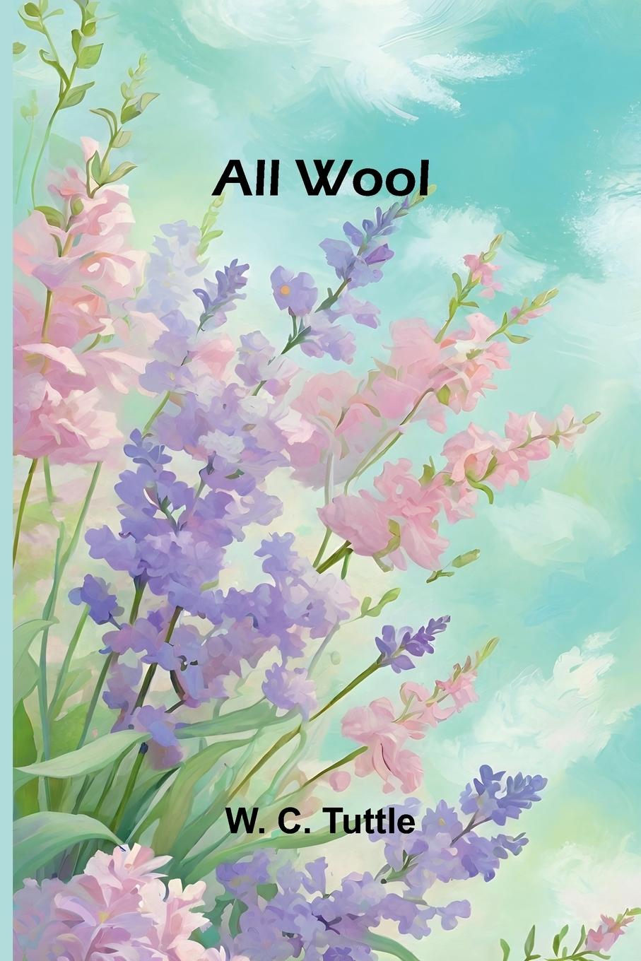 Kniha All Wool W. C. Tuttle
