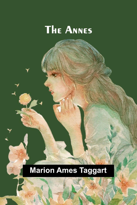 Knjiga The Annes Marion Ames Taggart