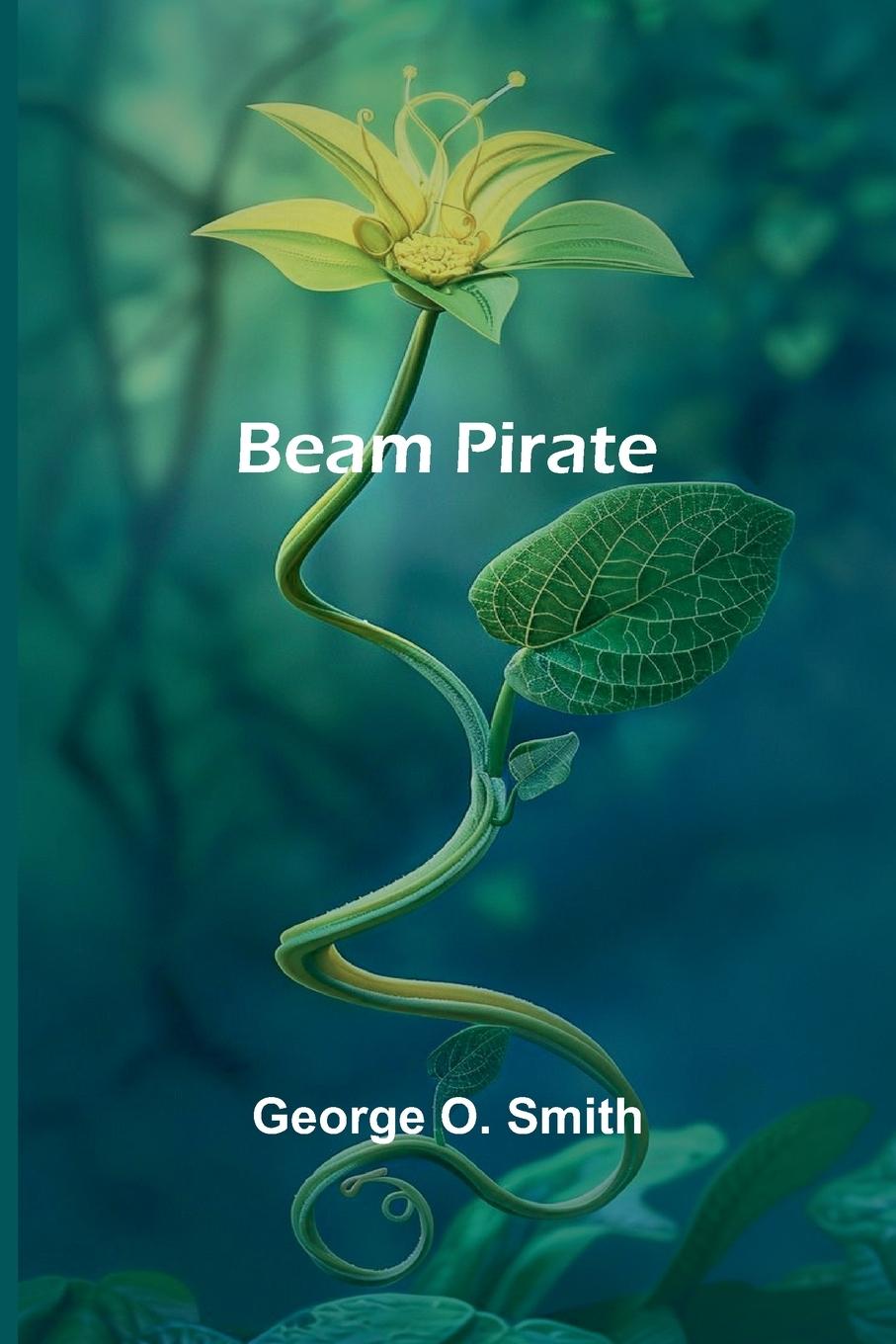 Knjiga Beam Pirate George O. Smith