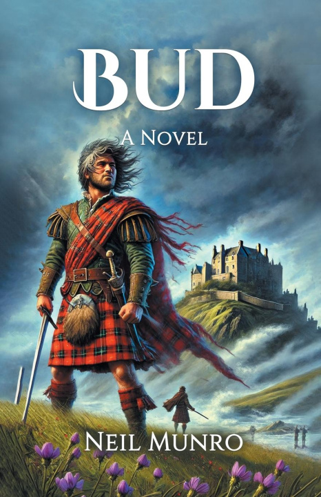 Knjiga Bud A Novel Neil Munro